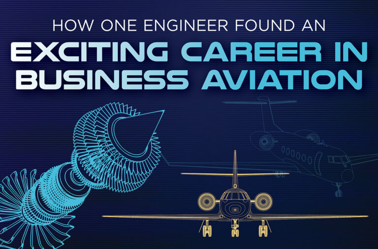 How One Engineer Found an Exciting Career in Business Aviation | NBAA